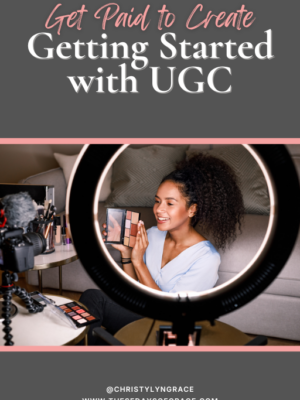 Getting Started with UGC ebook to help start earning money from home by creating content for brands as a side hustle